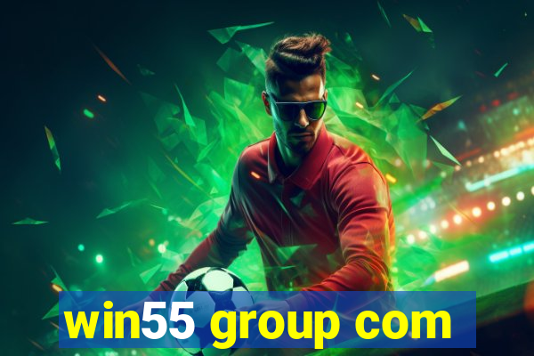 win55 group com